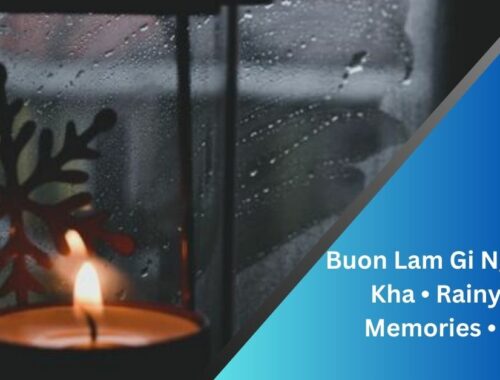 Buon Lam Gi Nguyen Si Kha • Rainy Day Memories • 2023